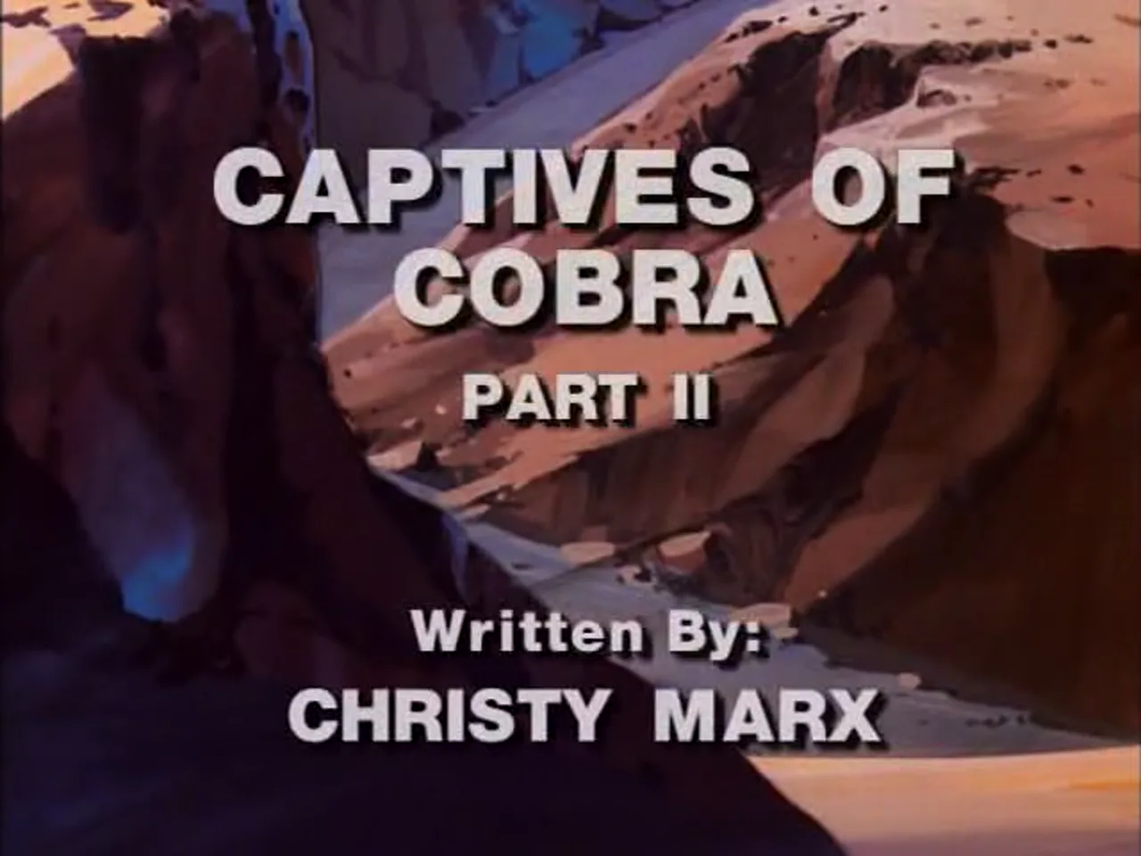 Captives of Cobra, Part II title card