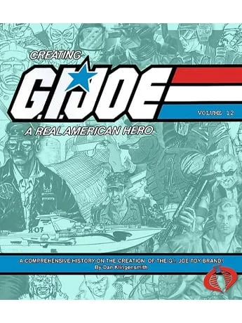 Creating G.I. Joe: A Real American Hero Vol. 12
